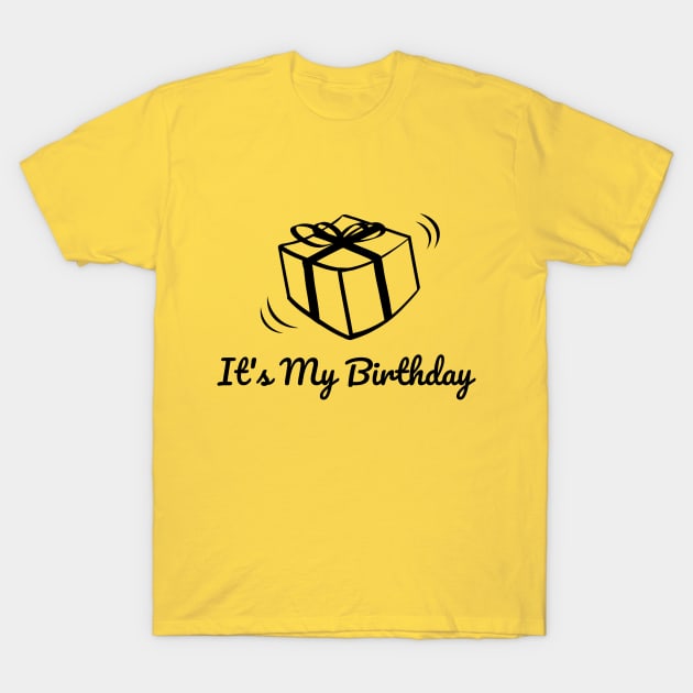 Happy Birthday To Me T-Shirt by Javacustoms